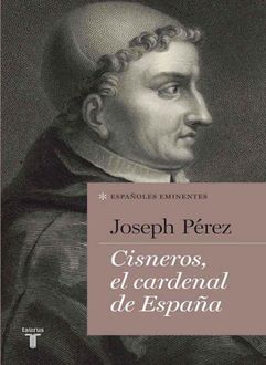 Cisneros, El Cardenal De España, Joseph Pérez