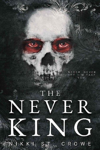 The Never King (Vicious Lost Boys Book 1), Nikki St. Crowe