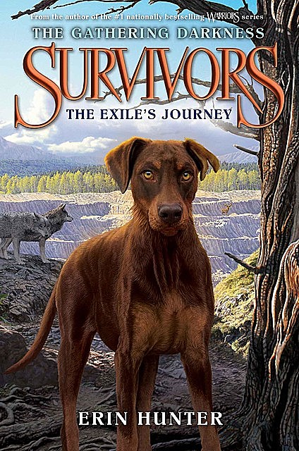 Survivors: The Gathering Darkness #5: The Exile's Journey, Erin Hunter