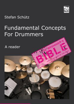 Fundamental Concepts for Drummers, Gert Sass M.A., Stefan Schütz