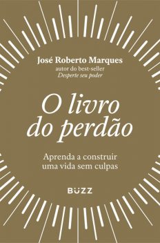 O livro do perdão, José Roberto Marques