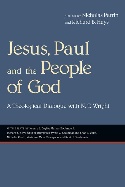 Jesus, Paul and the People of God, 