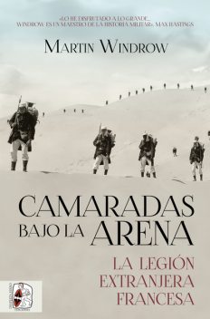 Camaradas bajo la arena, Martin Windrow