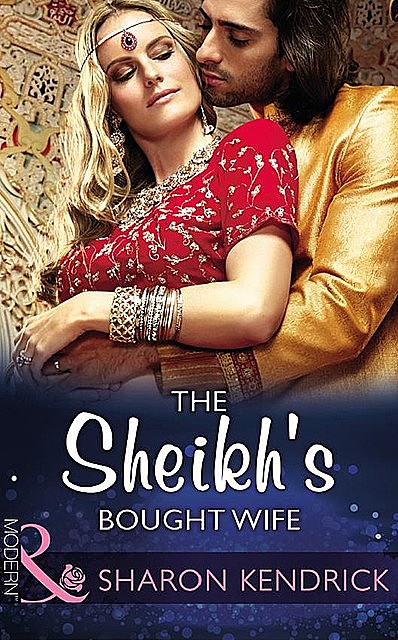The Sheikh's Bought Wife, Sharon Kendrick