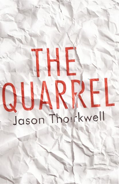 The Quarrel, Jason Thorkwell