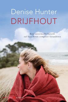 Drijfhout, Denise Hunter