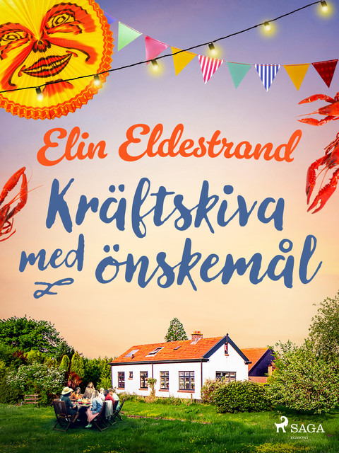Kräftskiva med önskemål, Elin Eldestrand