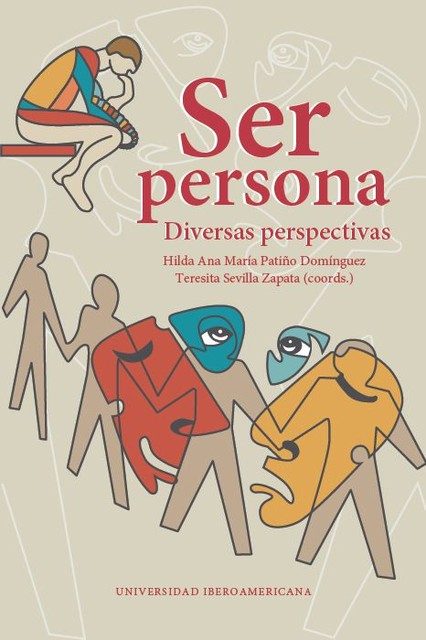Ser persona: diversas perspectivas, Hilda Ana María Patiño Domínguez, María Isabel Teresita del Niño Jesús Sevilla Zapata