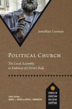 Political Church, Jonathan Leeman