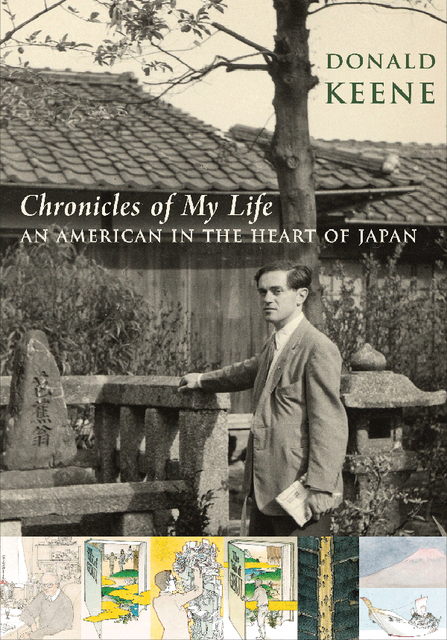 Chronicles of My Life, Donald Keene