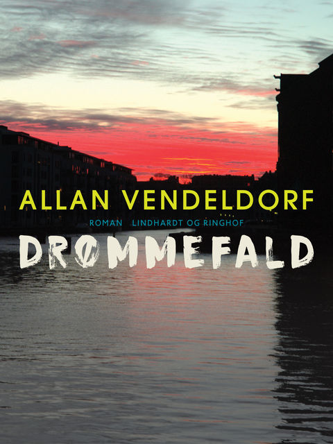 Drømmefald, Allan Vendeldorf