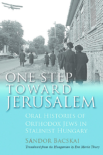 One Step Toward Jerusalem, Sándor Bacskai