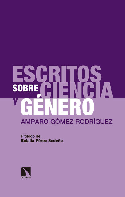 Escritos sobre ciencia y género, Amparo Gómez Rodríguez