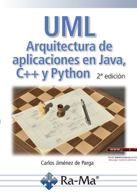 UML. Arquitectura de aplicaciones en Java, C++ y Python. 2ª Edición, CARLOS JIMÉNEZ DE PARGA