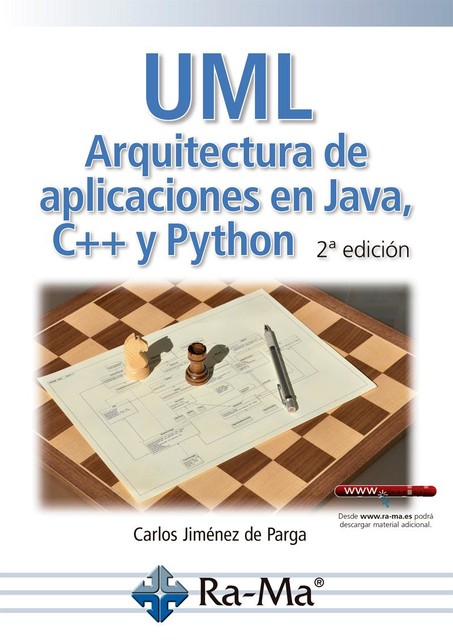 UML. Arquitectura de aplicaciones en Java, C++ y Python. 2ª Edición, CARLOS JIMÉNEZ DE PARGA