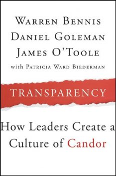 Transparency, Warren Bennis, Daniel Goleman, James O'Toole