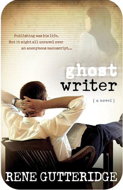 Ghost Writer, Rene Gutteridge