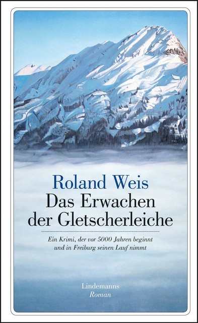 Das Erwachen der Gletscherleiche, Roland Weis