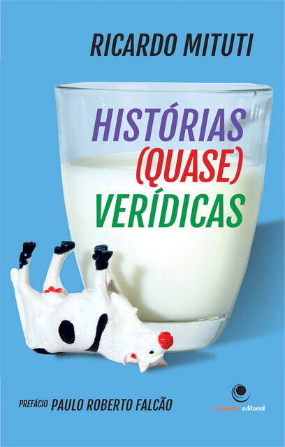 Histórias (Quase) Verídicas, Ricardo Mituti