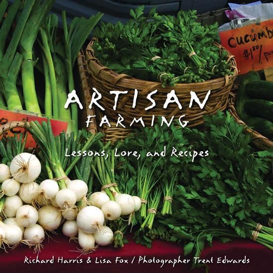 Artisan Farming, Richard Harris, Lisa Fox