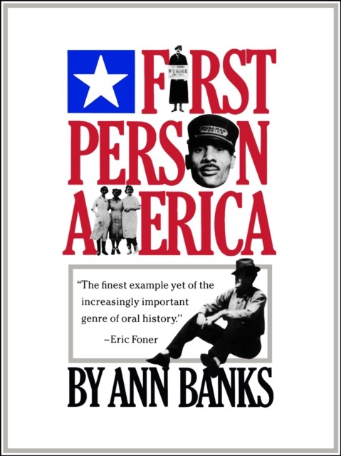 First-Person America, Ann Banks