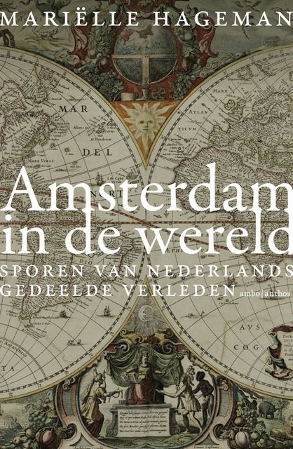 Amsterdam in de wereld, Mariëlle Hageman