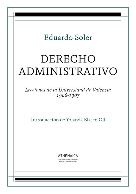 Derecho administrativo, Eduardo Soler Pérez