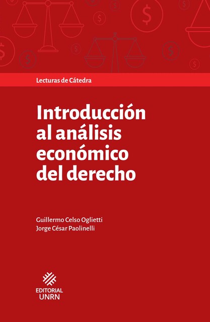 Introducción al análisis económico del derecho, Jorge César Paolinelli, Guillermo Celso Oglietti