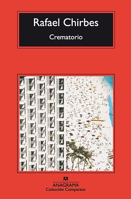 Crematorio, Rafael Chirbes