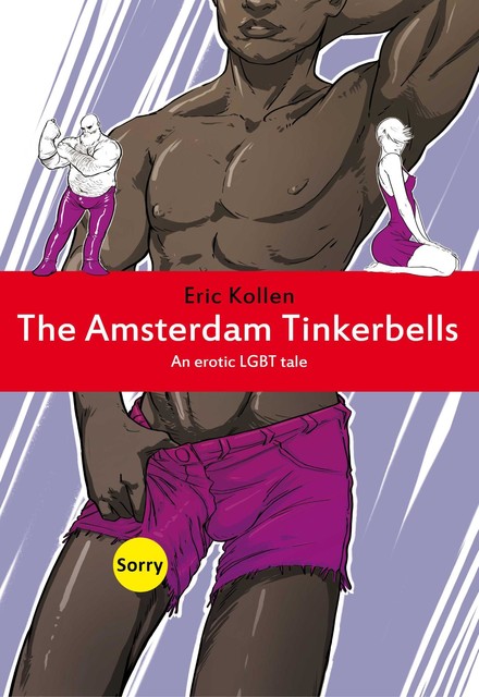 The Amsterdam Tinkerbells, Eric Kollen