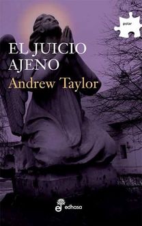 El Juicio Ajeno, Andrew Taylor