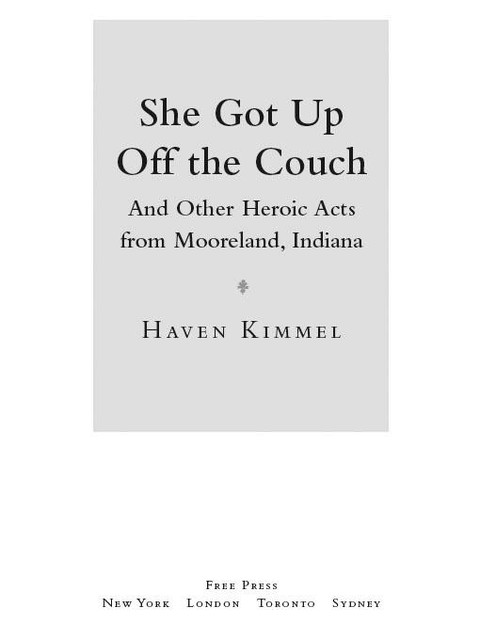 She Got Up Off the Couch, Haven Kimmel