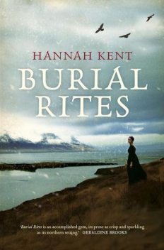 Burial Rites, Hannah Kent