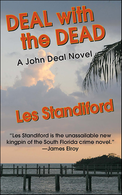 Deal With The Dead, Les Standiford
