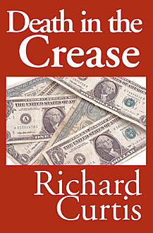 Death in the Crease, Richard Curtis