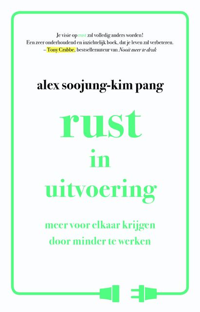 Rust in uitvoering, Alex Soojung-Kim Pang