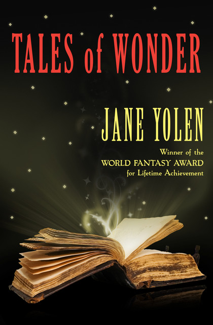 Tales of Wonder, JANE YOLEN