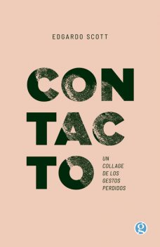 Contacto, Edgardo Scott