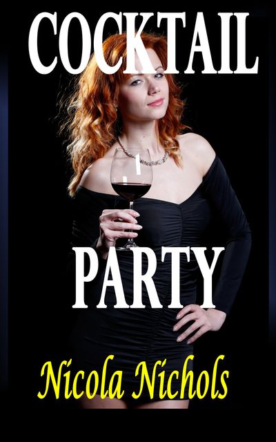 Cocktail Party, Nicola Nichols