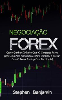 Negociação Forex, Stephen Benjamin