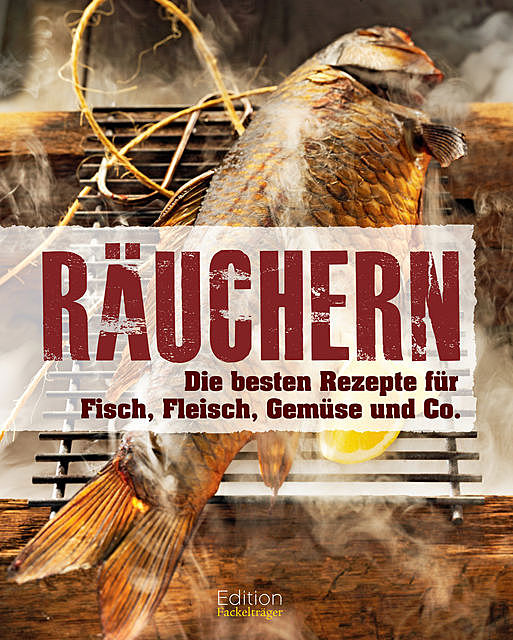 Räuchern, Fackelträger Verlag