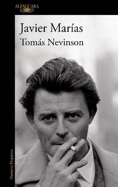 Tomás Nevinson (Spanish Edition), Javier Marías