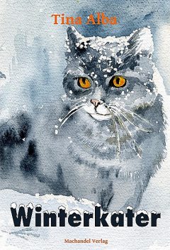 Winterkater, Tina Alba