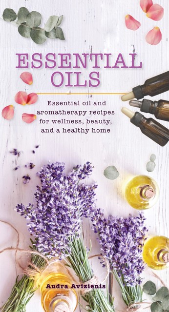 Essential Oils, Audra Avizienis