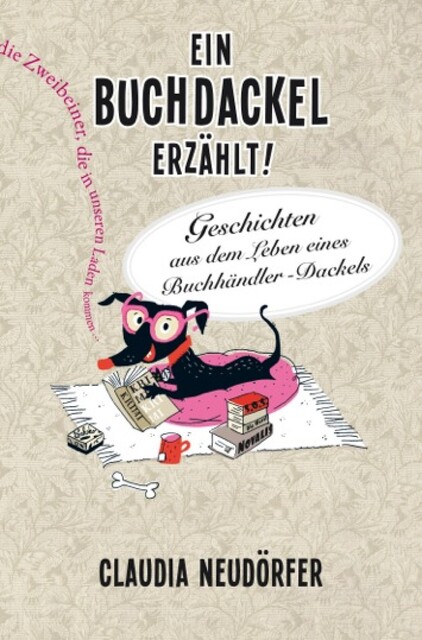 Ein Buchdackel erzählt, Claudia Neudörfer