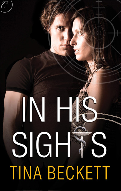 In His Sights, Tina Beckett