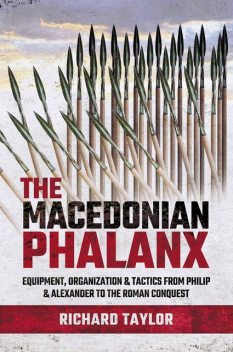 The Macedonian Phalanx, Richard Taylor