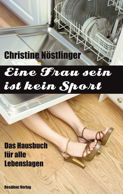Eine Frau sein ist kein Sport, Christine Nöstlinger