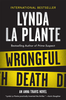 Wrongful Death, Lynda La Plante