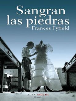 Sangran Las Piedras, Frances Fyfield